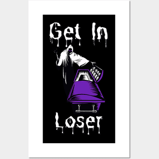 Get In Loser Halloween Design Posters and Art